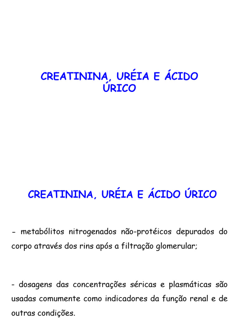 Função Renal: Creatinina, Uréia e Ácido Úrico | PDF | Gota | Creatinina