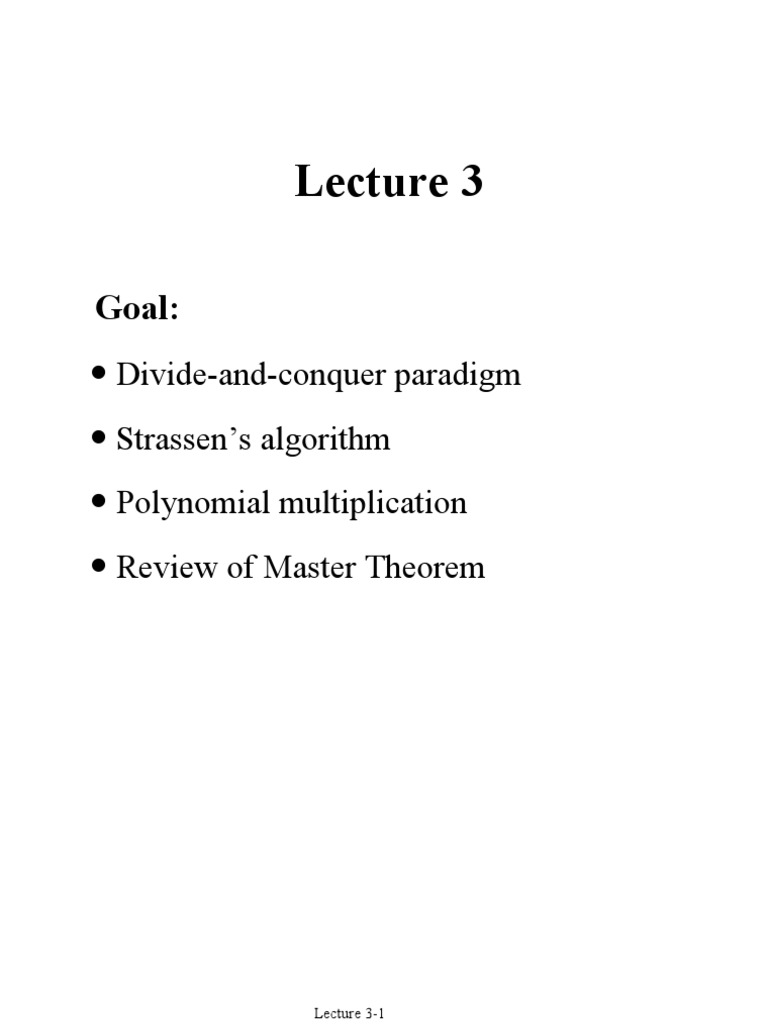 Goal:: y Divide-And-Conquer Paradigm y Strassen's Algorithm y ...