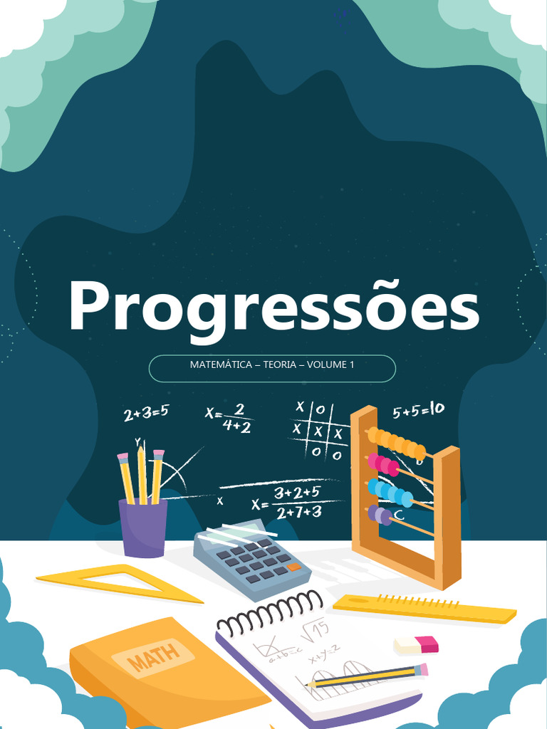 Progressões Aritméticas e Geométricas | PDF | Sequência | Matemática