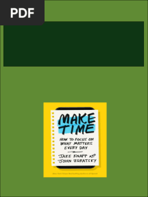 Make Time How to Focus on What Matters Every Day Knapp - The latest ebook is available, download it today