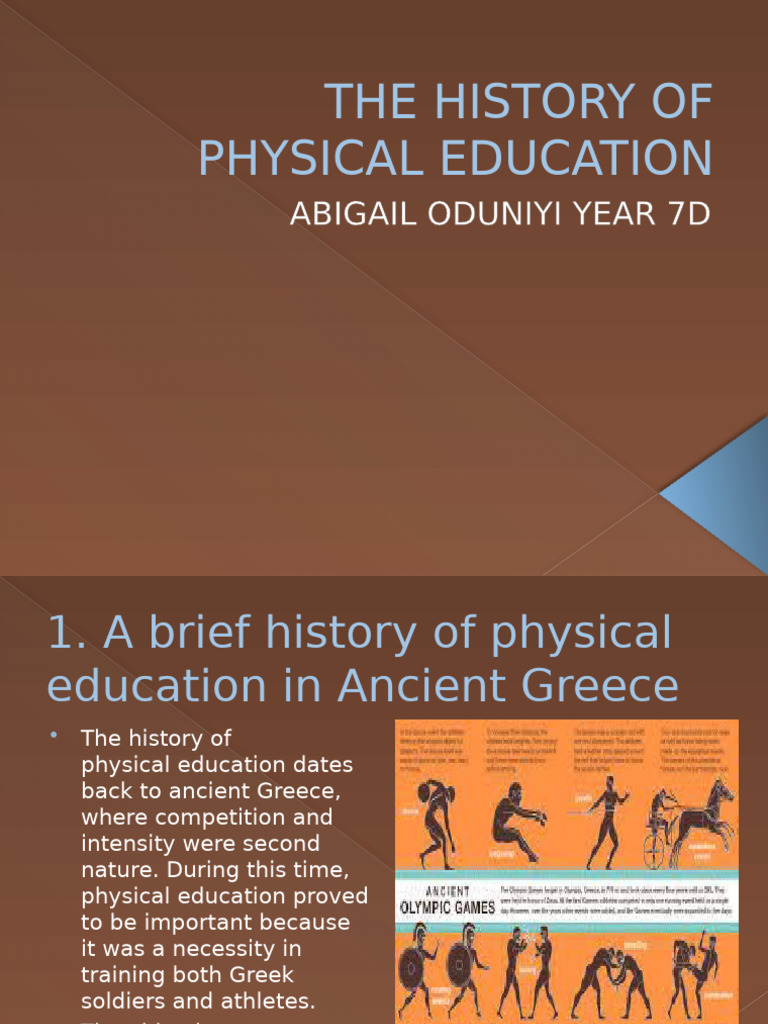The History of Physical Education by Abigail O. Oduniyi. | PDF