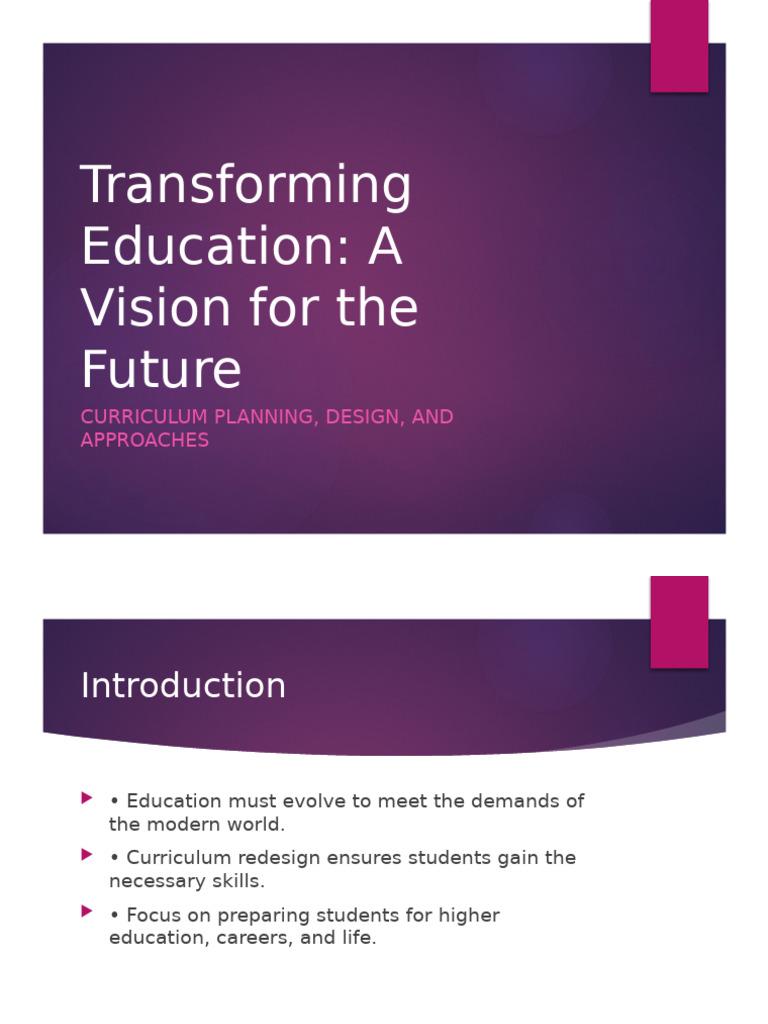 Transforming Education Presentation | PDF