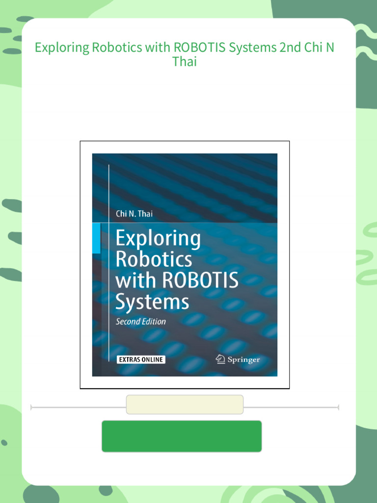 Exploring Robotics with ROBOTIS Systems 2nd Chi N Thai download | PDF ...