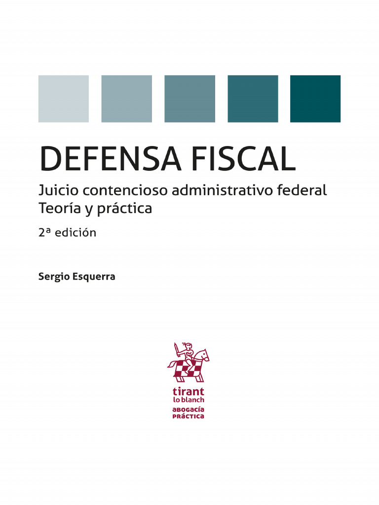 DEFENSA FISCAL. Juicio Contencioso Administrativo Federal Teoría | PDF |  Proposición | Ley procesal
