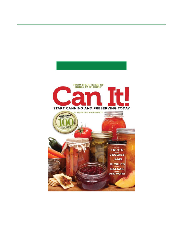 High Quality Can It! Start Canning and Preserving at Home Today PDF ...
