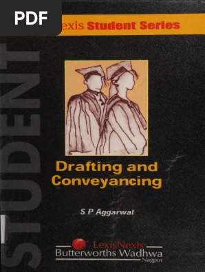 Drafting and Conveyancing S P Agarwal 2005 Lexis N 250324 154557