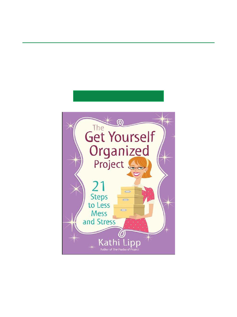 Get Organized: 21 Steps to Less Stress | PDF