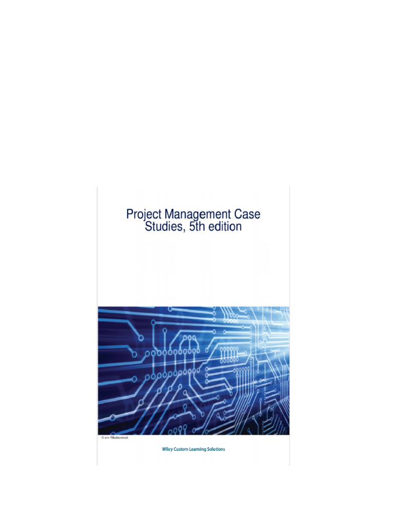 (eBook PDF) Project Management Case Studies, 5th edition For Boston ...