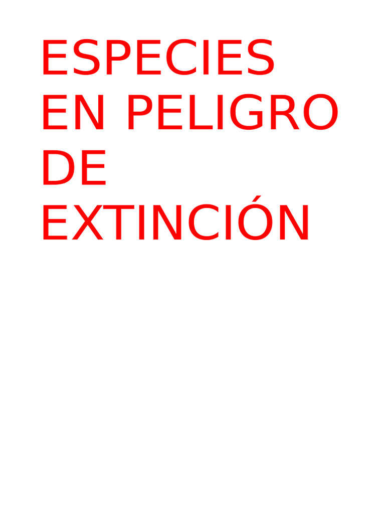 Especies en Peligro de Extinción | PDF
