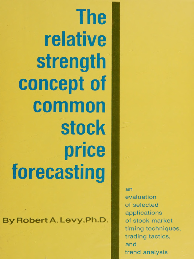 literature The Relative Strength Concept of Common Stock Price