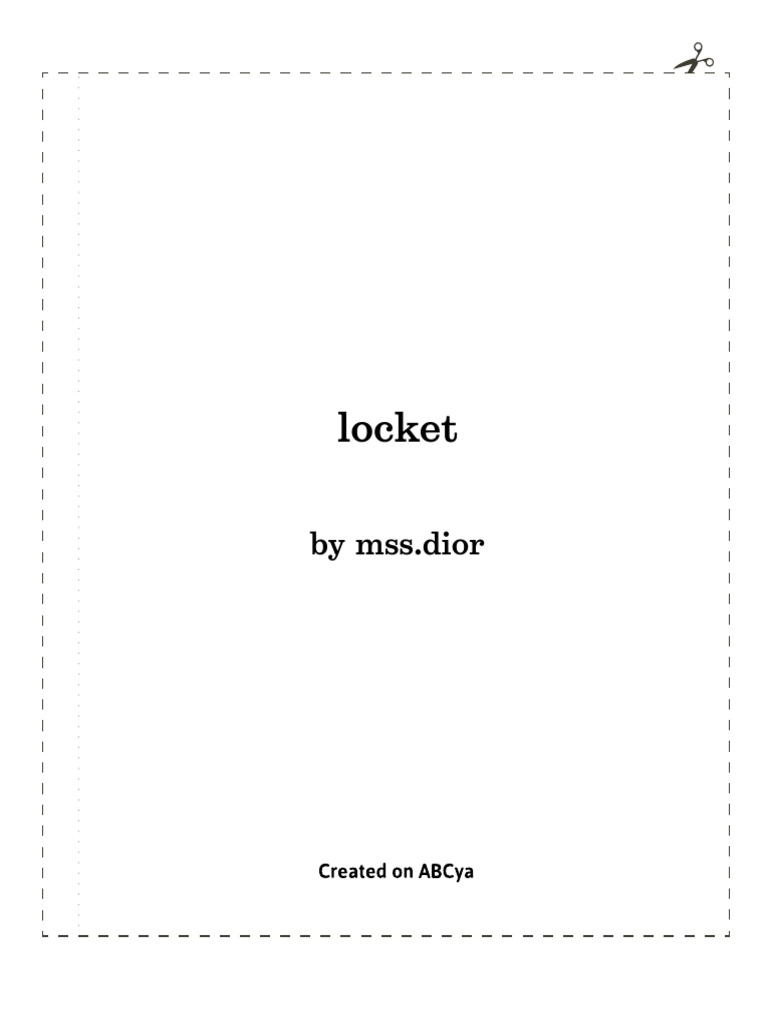 Locket by MSS Dior on ABCya | PDF