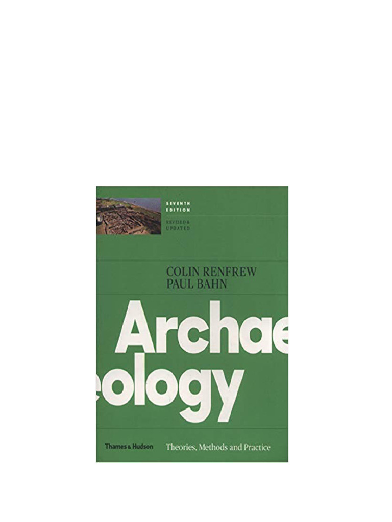 ARCHAEOLOGY THEORIES METHODS AND PRACTICE PDF FREE DOWNLOAD visual data 6