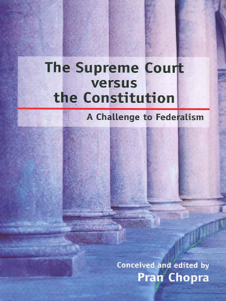 Pran Chopra - The Supreme Court Versus The Constitution - A Challenge ...