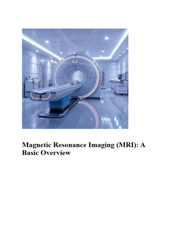 MRI Scanner Components and Design | PDF | Magnetic Resonance Imaging ...