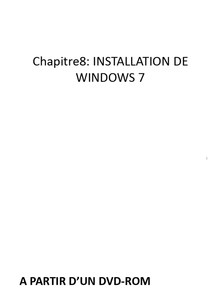 Installation de Windows 7 : Guide étape par étape | PDF | Démarrage d ...