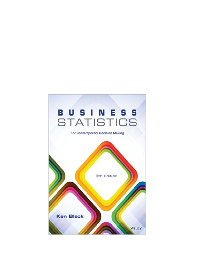 (Ebook PDF) Business Statistics: For Contemporary Decision Making, 8th ...