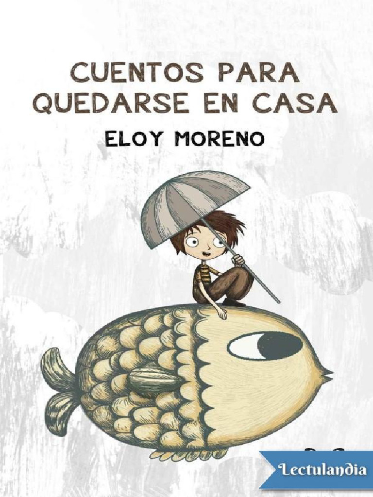 Cuentos para quedarse en casa - Eloy Moreno | PDF | Joyería | Felicidad
