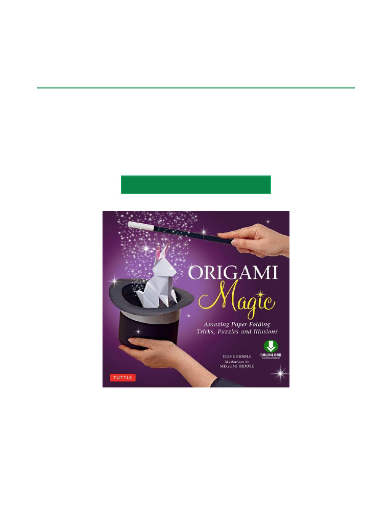 Origami Magic: 17 Folding Projects | PDF