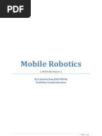 Mobile Robotics: (Self Study Report)