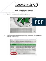 Elastik Quick Start Manual: 1. Click The Setup Button in The Lower Right Corner