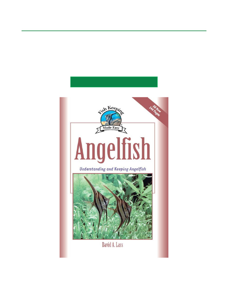Exclusive Own Angelfish Understanding and Keeping Angelfish Extended ...