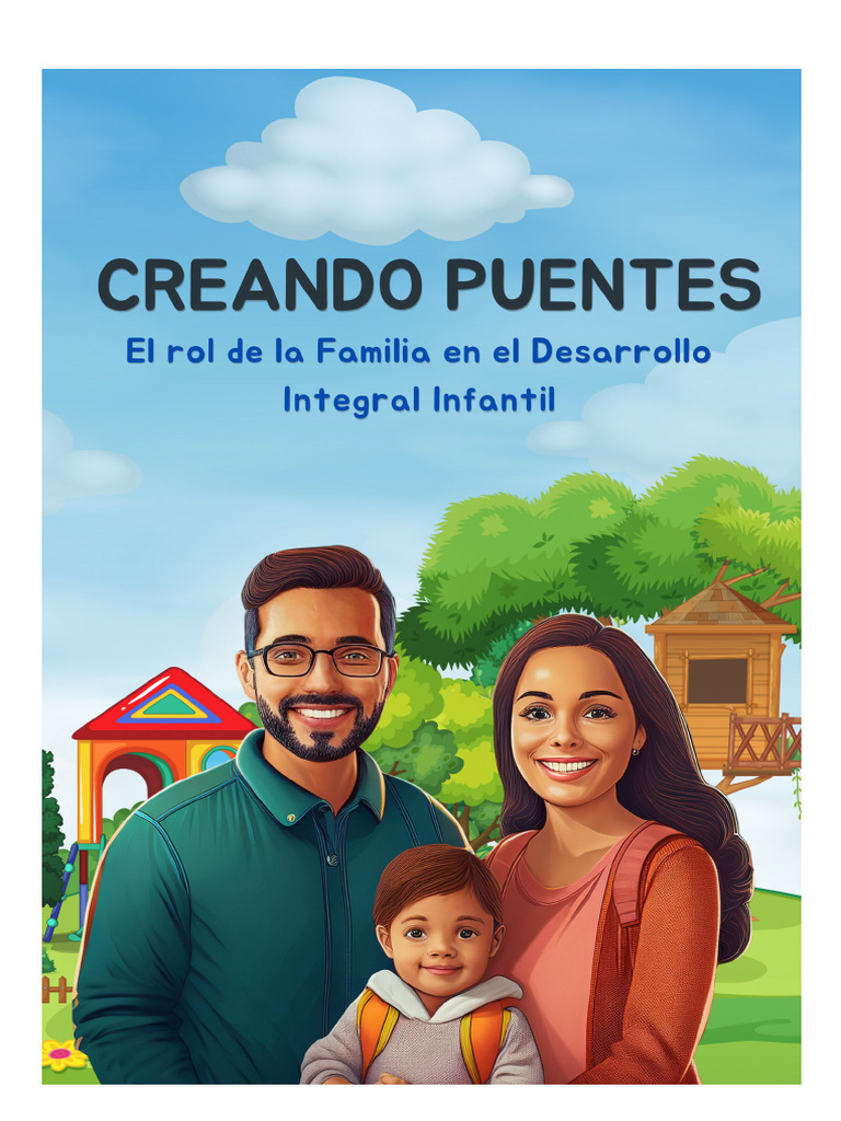 Creando Puentes - El Rol de La Familia en El Desarrollo Integral ...