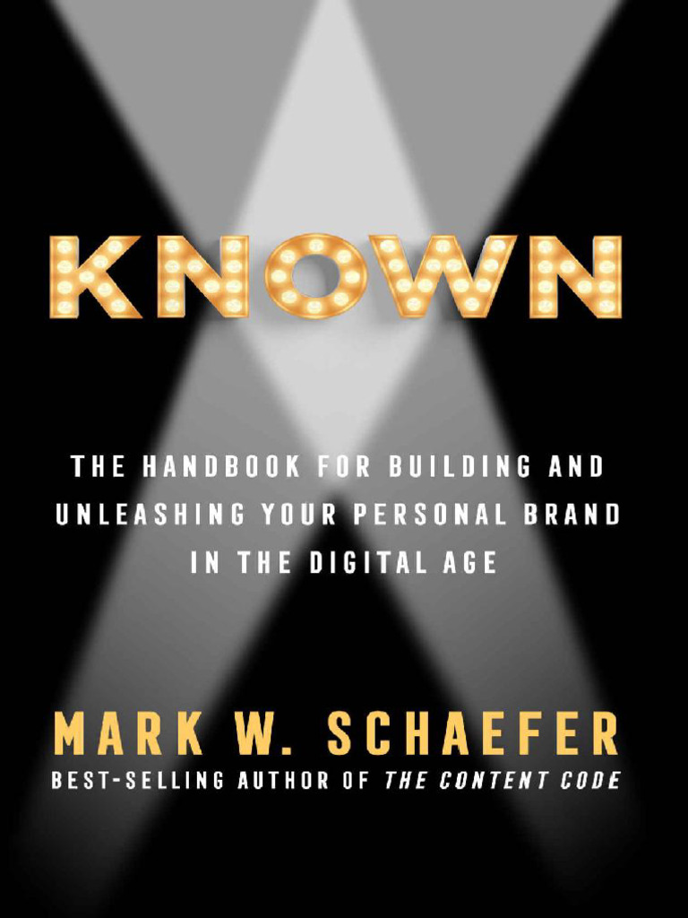 Known The Handbook For Building and Unleashing Your Personal Brand in The  Digital Age | PDF | Fashion | Grit (Personality Trait)