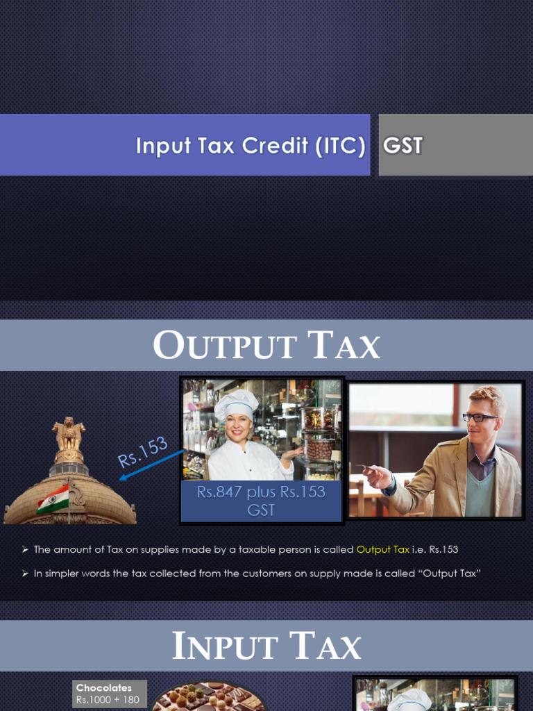 Understanding Input Tax Credit (ITC) in GST | PDF | Taxes | Sole ...