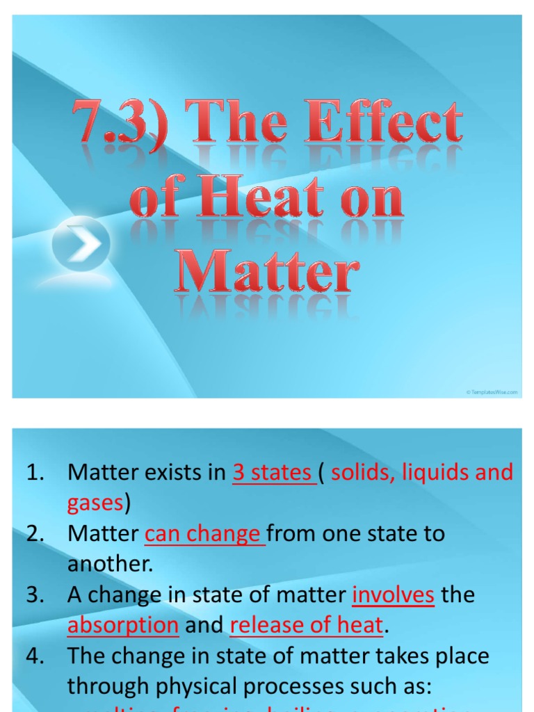 Effect of Heat On Matter | PDF | Liquids | Boiling