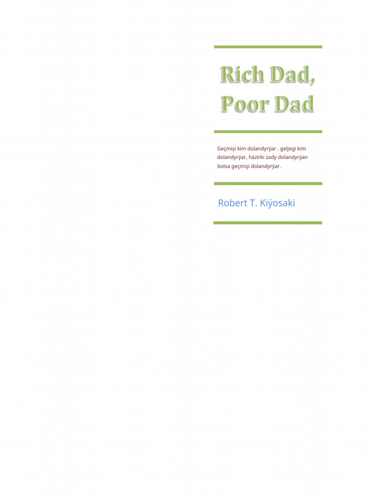 Rich Dad Poor Dad by Robert T - Kiyosaki | PDF