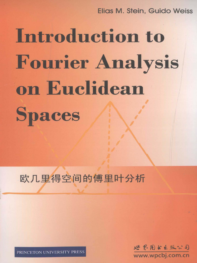 Introduction to Fourier Analysis on Euclidean Spaces》 40290652 | PDF