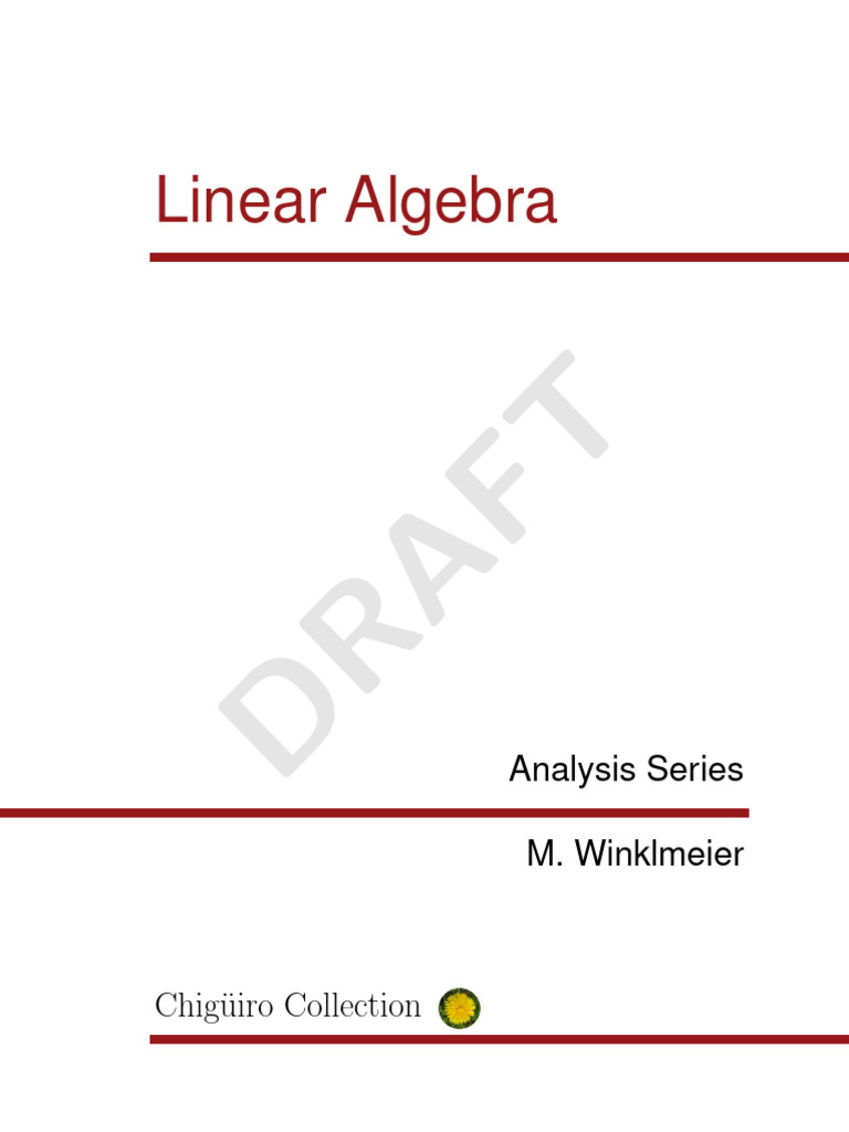 Linear Algebra Course Notes Draft | PDF | Linear Map | Equations