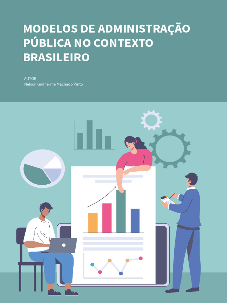 Modelos de Adm Pública No Contexto Brasileiro | PDF | Administração ...