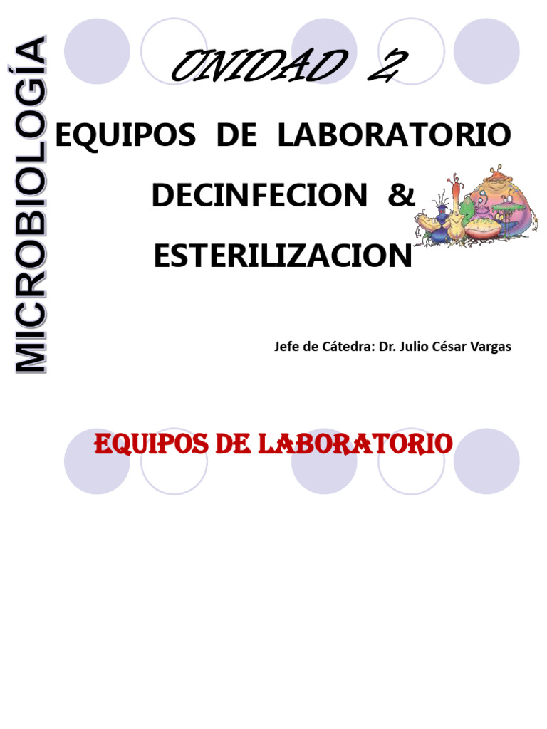2 - Unidad 2 - Equipos de Lab de Micro - Desinfeccion y Esterilazacion ...