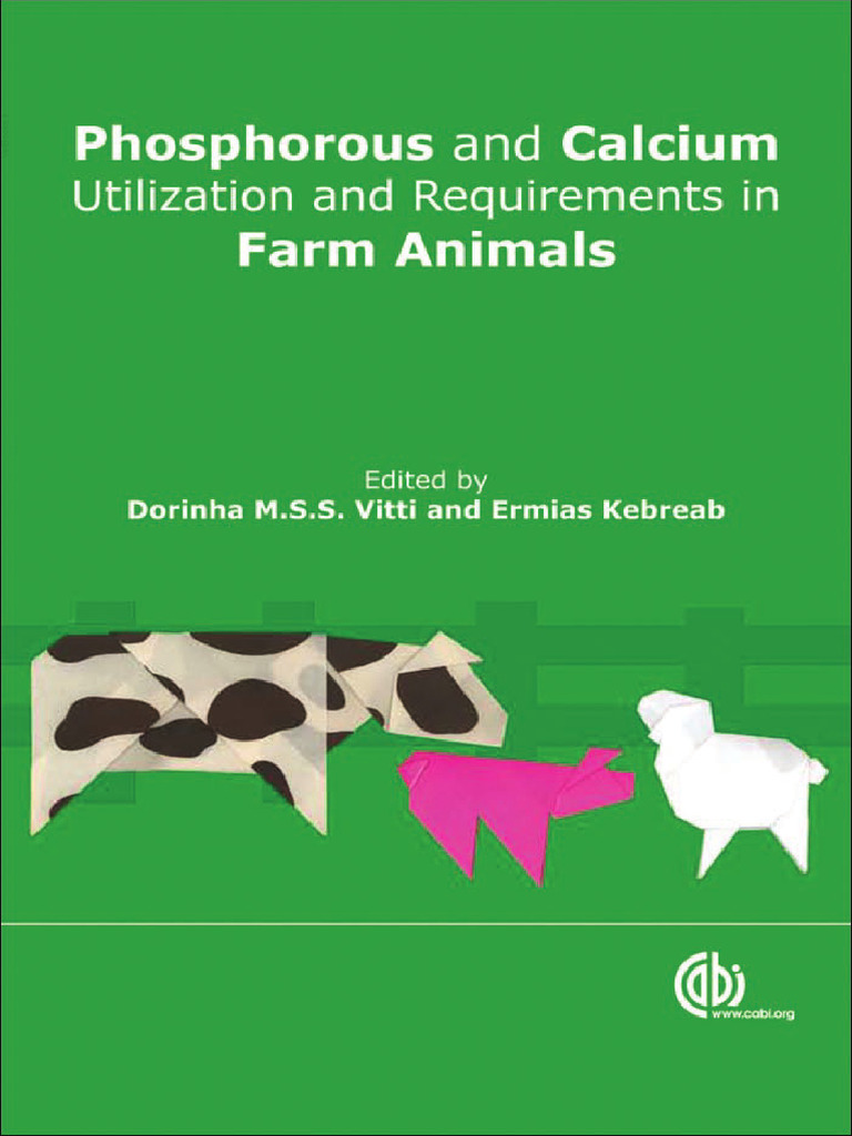 Phosphorus and Calcium Utilization and Requirements in Farm Animals ... - Calcium And Phosphorus Requirements For Juvenile Snakes