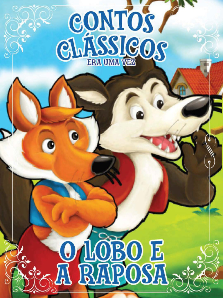 Contos Clássicos - O Lobo e a Raposa | PDF