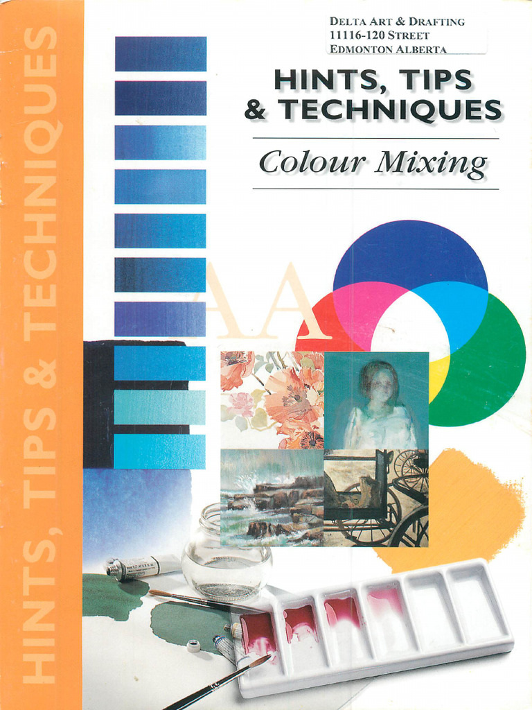 Delta Art. Hints, Tpis & Techniques Colour Mixing | PDF