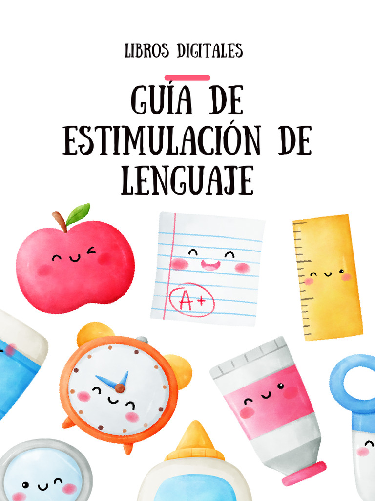 Guía de Estimulación del Lenguaje Infantil | PDF | Escritura | Comunicación