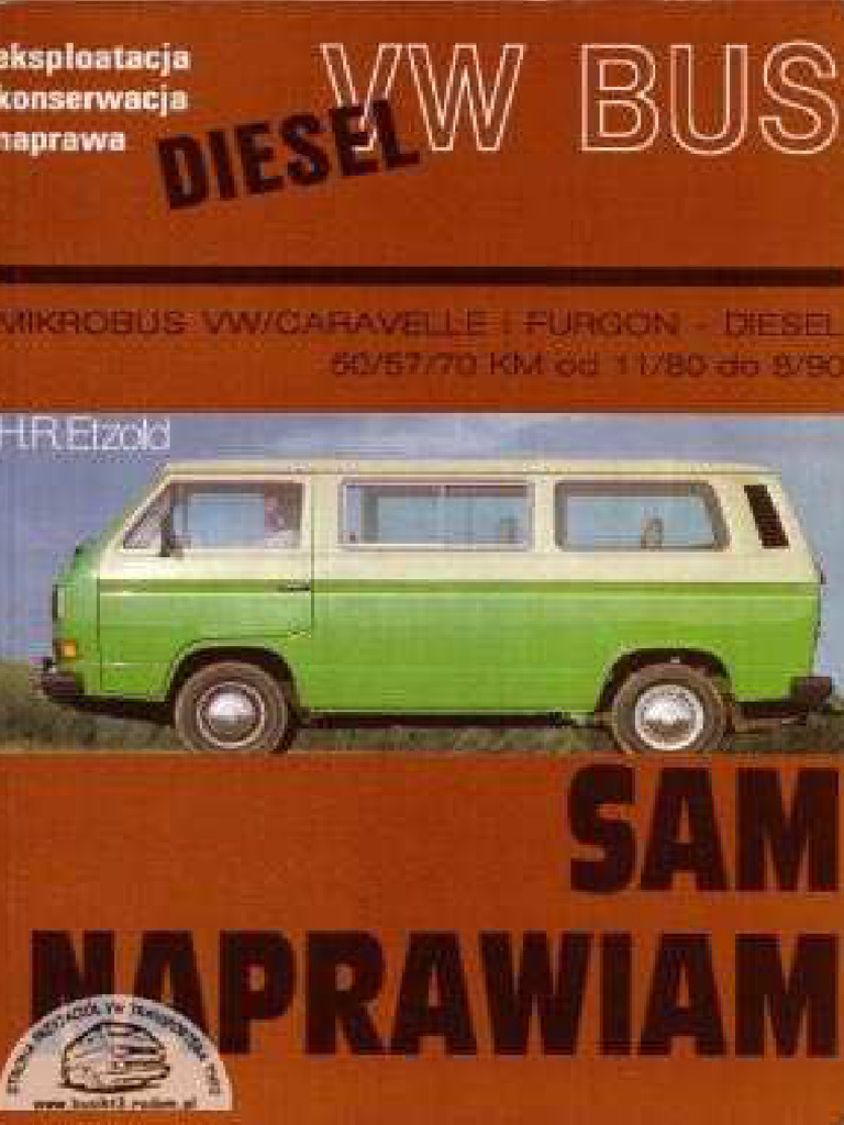Volkswagen BUS Diesel T2 I T3 Sam Naprawam | PDF