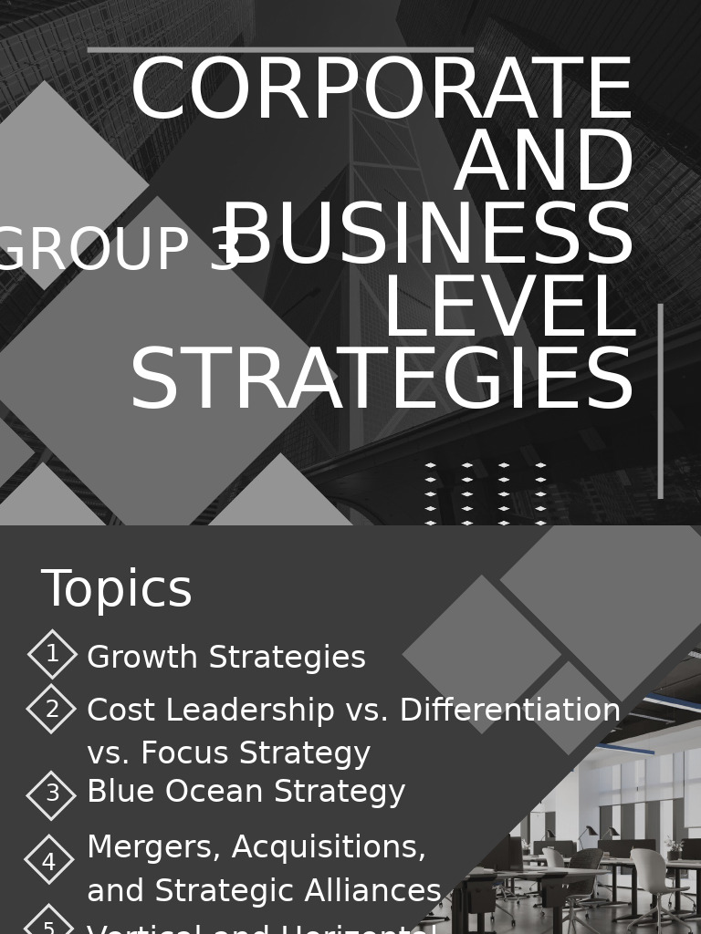 Corporate and Business Level Strategies Group 3 | PDF | Mergers And ...