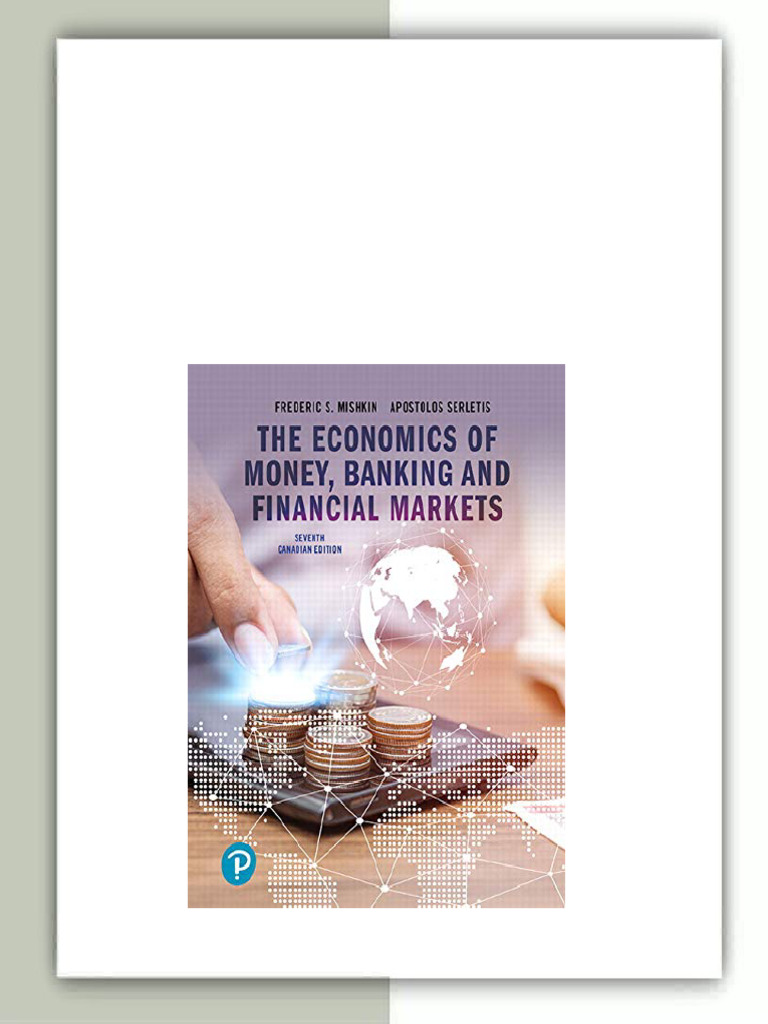 The Economics of Money, Banking and Financial Markets, Seventh Canadian ...