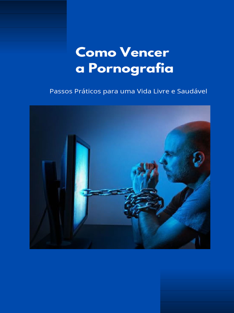 Superando o Vício da Pornografia | PDF | Terapia cognitiva ...