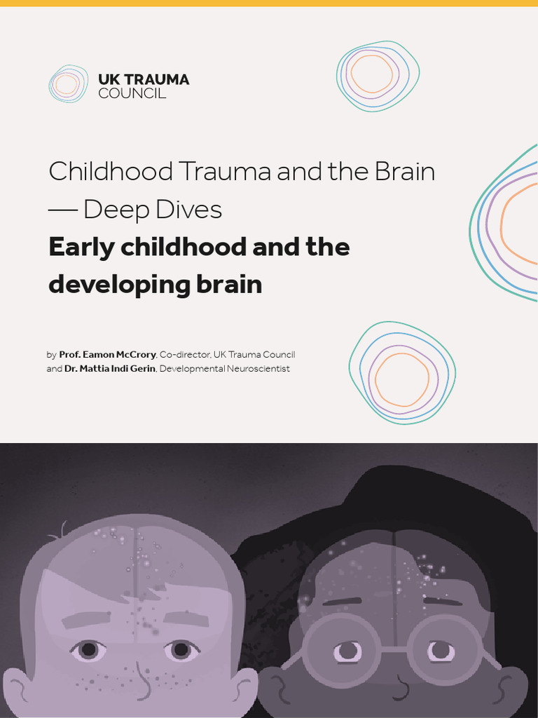 Impact of Childhood Trauma on Brain Development | PDF | Brain ...