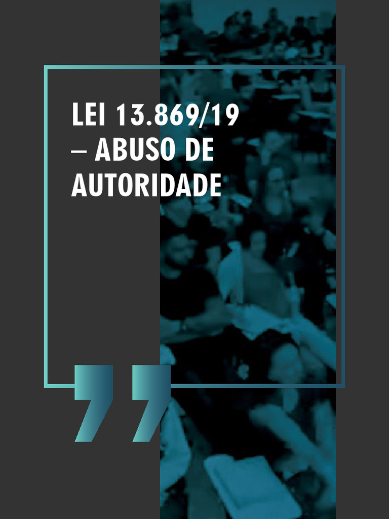 Abuso de Autoridade: Lei 13.869/19 Explicada | PDF | Crimes | Crime e ...