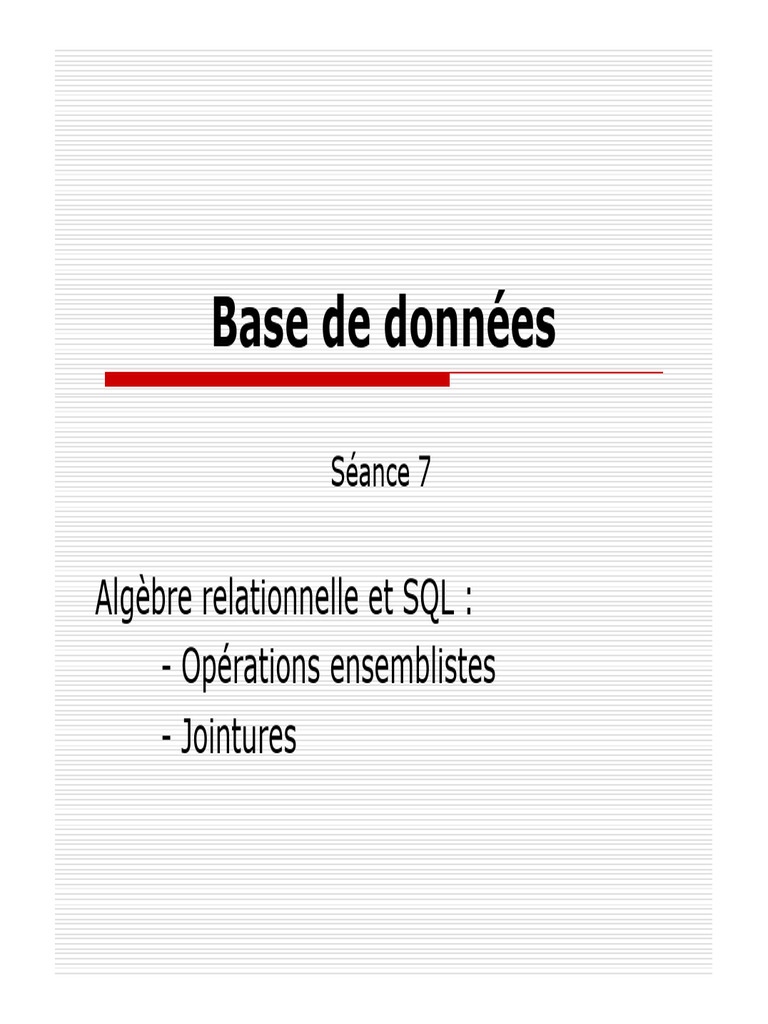 Algèbre relationnelle et SQL : opérations clés | PDF | SQL | Logiciel ...