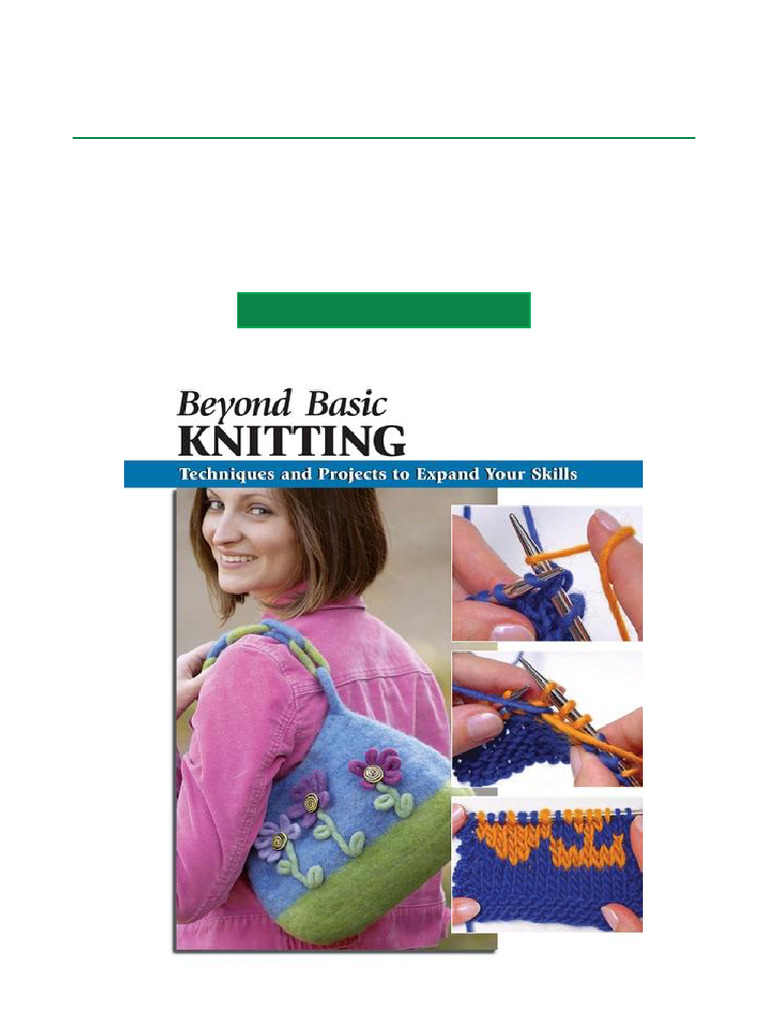 Beyond Basic Knitting Techniques | PDF