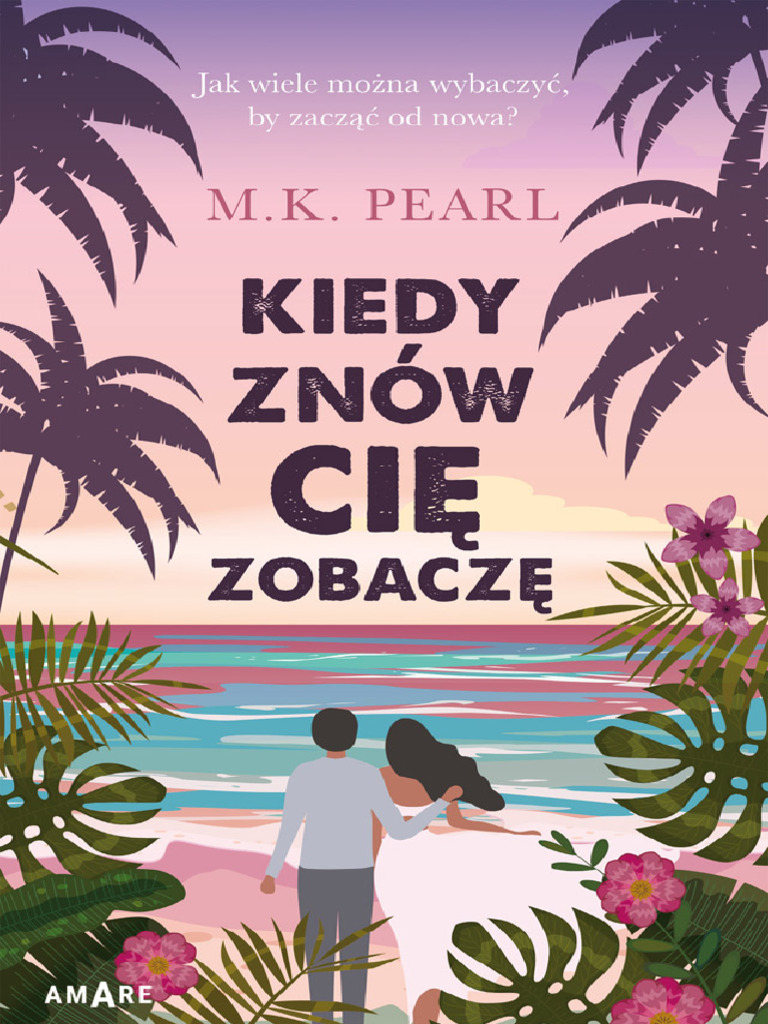 Pearl M. K. - Kiedy Znów Cię Zobaczę | PDF