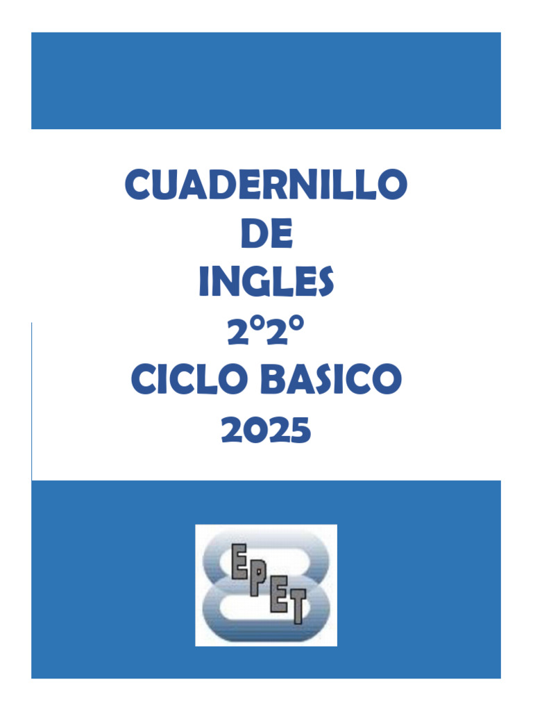 Cuadernillo de Inglés 2° Ciclo Básico 2025 | PDF | Pronombre | Verbo