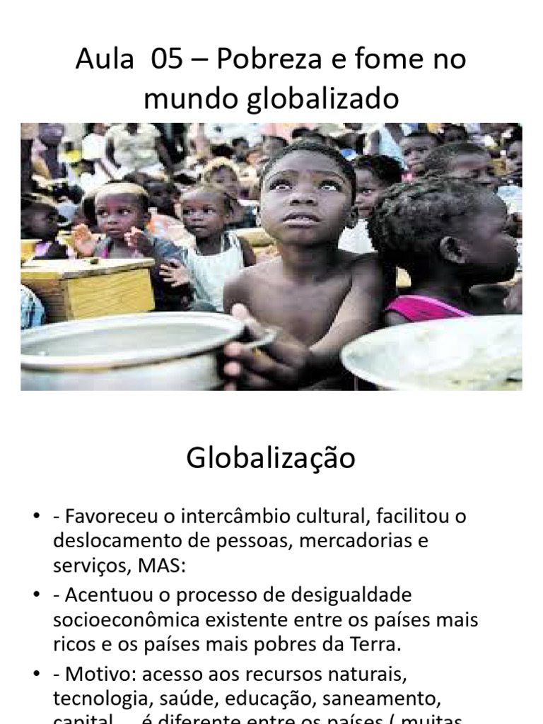 Aula 05 - Pobreza e Fome No Mundo Globalizado | PDF | Produto interno ...
