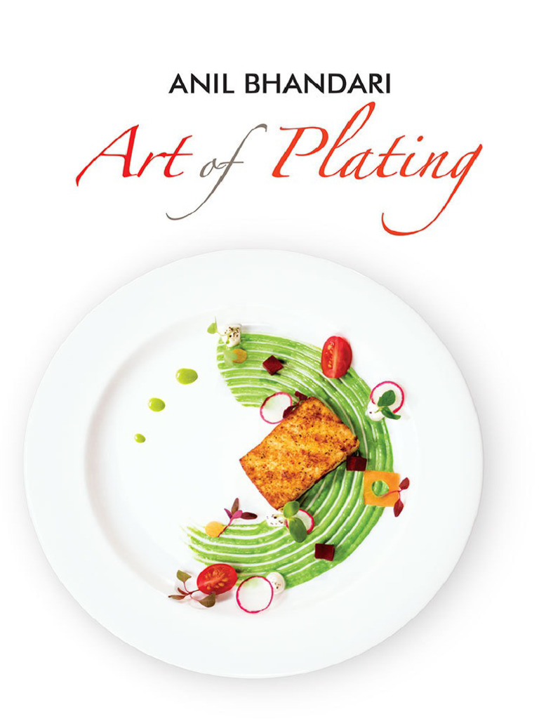 The Art of Food Plating Techniques | PDF | Knife | Tableware